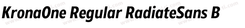 KronaOne Regular RadiateSans Bold字体转换